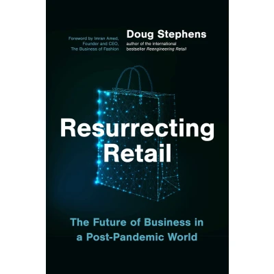 Afbeelding van Resurrecting Retail: The Future of Business in a Post Pandemic World