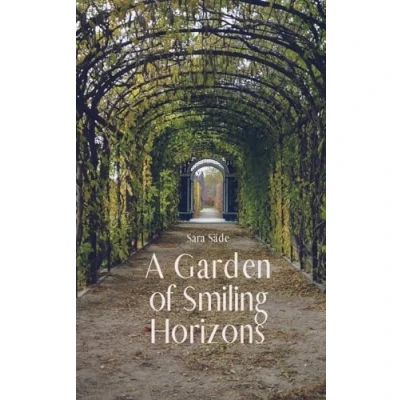 Afbeelding van A Garden of Smiling Horizons