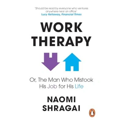 Afbeelding van The Man Who Mistook His Job for Life: How to Thrive at Work by Leaving Your Emotional Baggage Behind