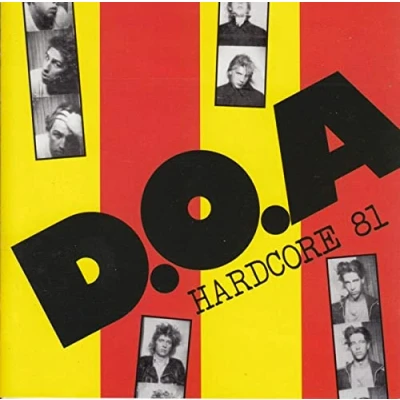 Afbeelding van D.O.A. Hardcore &#039;81 (LP)