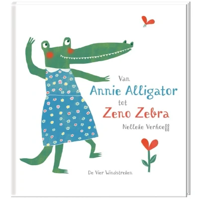 Afbeelding van Van Annie Alligator tot Zeno Zebra (Hardback)