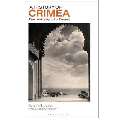 Afbeelding van A History of Crimea: From Antiquity to the Present