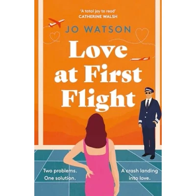 Afbeelding van Love at First Flight: The heart soaring fake dating romantic comedy to fly away with!