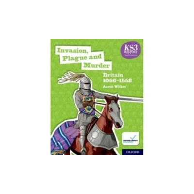 Afbeelding van KS3 History Fourth Edition: Invasion, Plague and Murder: Britain 10661509 Student Book