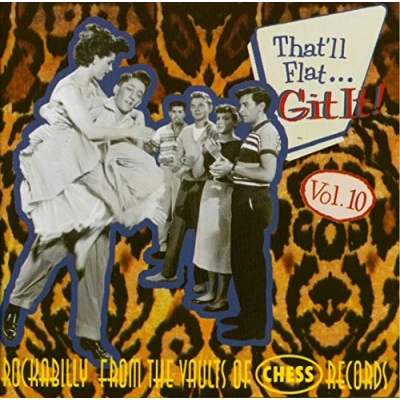 Afbeelding van That&#039;ll Flat Git It! Vol. 1: Rockabilly From The Vaults Of RCA Records