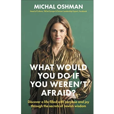 Afbeelding van What Would You Do If Weren&#039;t Afraid?: Discover A Life Filled With Purpose And Joy Through The Secrets Of Jewish Wisdom