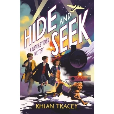 Afbeelding van Hide and Seek: a Bletchley Park mystery