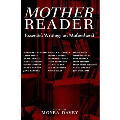 Afbeelding van Mother Reader: Essential Writings on Motherhood