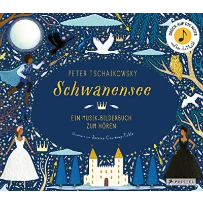 Afbeelding van Courtney Tickle, J: Peter Tschaikowsky. Schwanensee: Ein Musik Bilderbuch zum Hören mit 10 Soundmodulen: 4