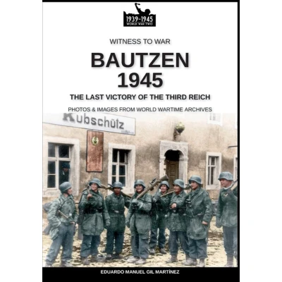 Afbeelding van Bautzen 1945: the last victory of Third Reich: 22