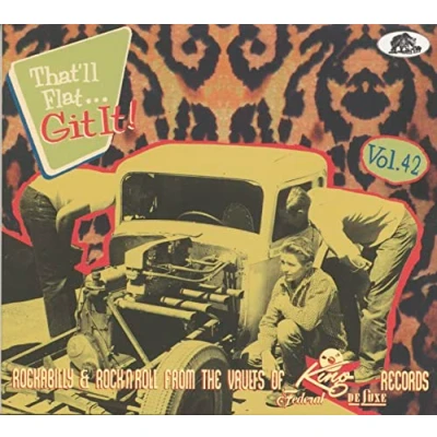 Afbeelding van That&#039;ll Flat... Git It! Rockabilly &amp; Rock&#039;n&#039;roll