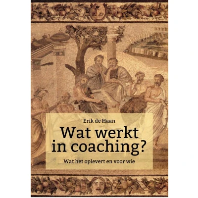 Afbeelding van Wat werkt in coaching? (Paperback)