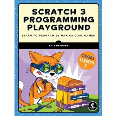 Afbeelding van Scratch 3 Programming Playground: Learn to Program by Making Cool Games