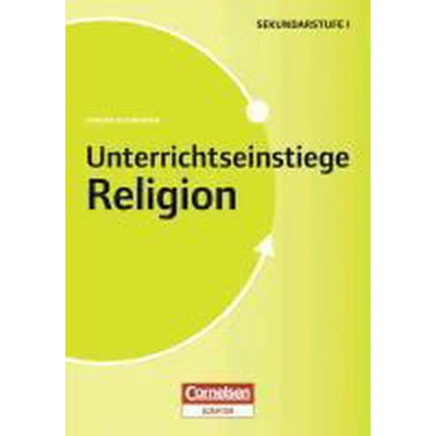 Afbeelding van Unterrichtseinstiege Religion für die Klassen 5 10