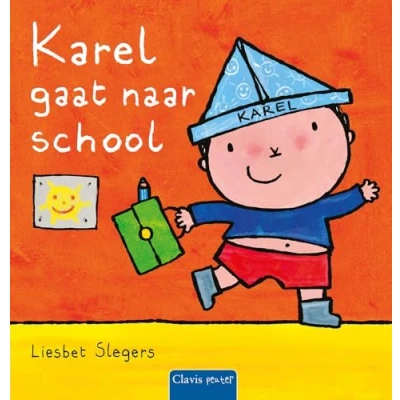 Afbeelding van Karel gaat naar school (Hardback)