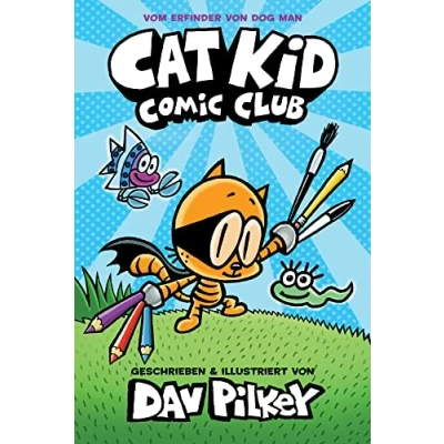 Afbeelding van Cat Kid Comic Club: Vom Macher von Dog Man und Captain Underpants