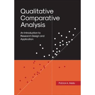Afbeelding van Qualitative Comparative Analysis: An Introduction to Research Design and Application