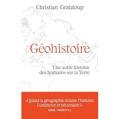 Afbeelding van Géohistoire Une autre histoire des humains sur la Terre