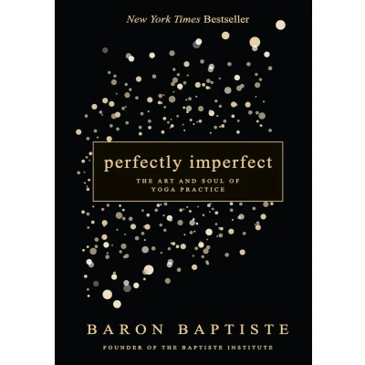 Afbeelding van Perfectly Imperfect: The Art and Soul of Yoga Practice