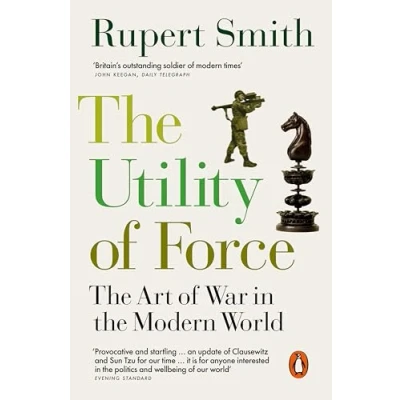 Afbeelding van The Utility of Force: Updated with two new chapters