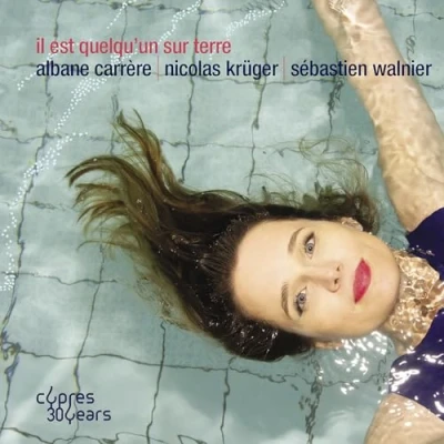 Afbeelding van Albane Carrere, Nicolas Kruger &amp; Sebastien Walnier Il Est Quelqu&#039;un Sur Terre (CD)