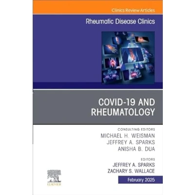 Afbeelding van The Clinics: Internal MedicineVolume 51 1 Covid 19, An Issue of Rheumatic Disease Clinics North America