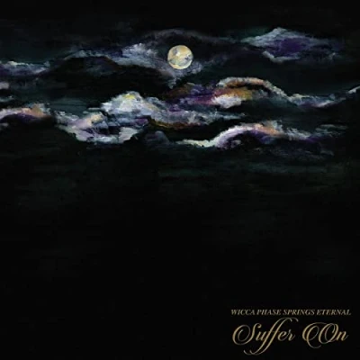 Afbeelding van Wicca Phase Springs Eternal Suffer On (LP)