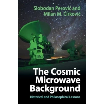 Afbeelding van The Cosmic Microwave Background: Historical and Philosophical Lessons