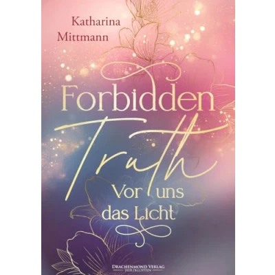 Afbeelding van Forbidden Truth Vor uns das Licht: mit Farbschnitt