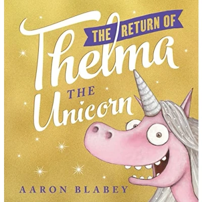 Afbeelding van the Return of Thelma Unicorn