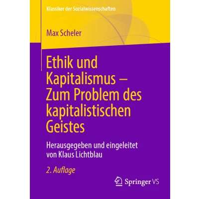 Afbeelding van Ethik und Kapitalismus Zum Problem des kapitalistischen Geistes: Herausgegeben eingeleitet von Klaus Lichtblau
