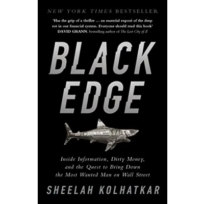 Afbeelding van Black Edge: Inside Information, Dirty Money, and the Quest to Bring Down Most Wanted Man on Wall Street