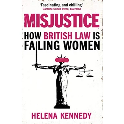 Afbeelding van Misjustice: How British Justice is Failing Women