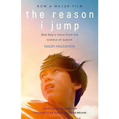 Afbeelding van the Reason I Jump. Film Tie In: One boy&#039;s voice from silence of autism