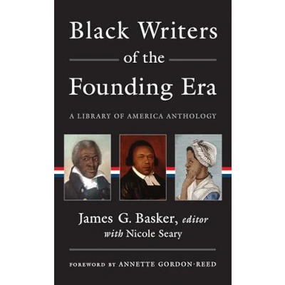 Afbeelding van Black Writers of the Founding Era (LOA #366): A Library America Anthology
