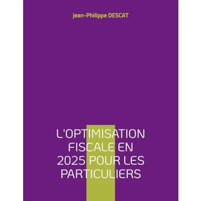 Afbeelding van L&#039;optimisation fiscale en 2025 pour les particuliers