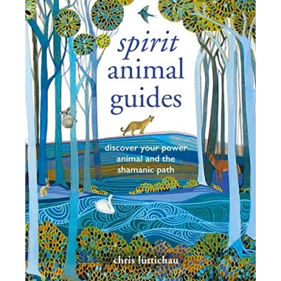 Afbeelding van Spirit Animal Guides: Discover Your Power and the Shamanic Path