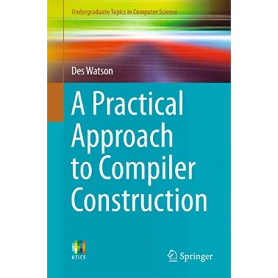 Afbeelding van A Practical Approach to Compiler Construction