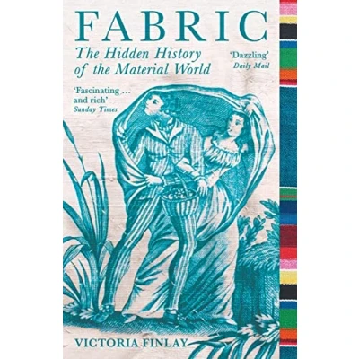 Afbeelding van Fabric: the Hidden History of Material World