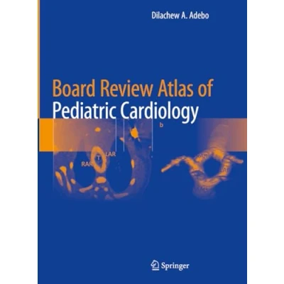 Afbeelding van Board Review Atlas of Pediatric Cardiology