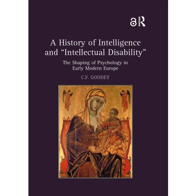 Afbeelding van A History of Intelligence and &#039;Intellectual Disability&#039;