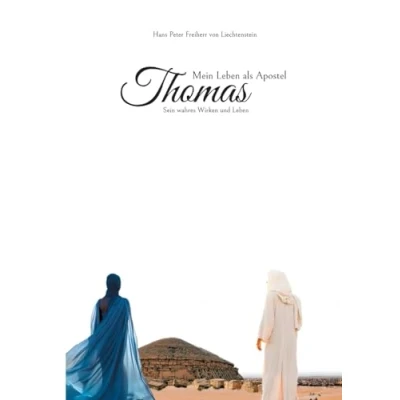 Afbeelding van Mein Leben als Apostel Thomas: Sein wahres Wirken und