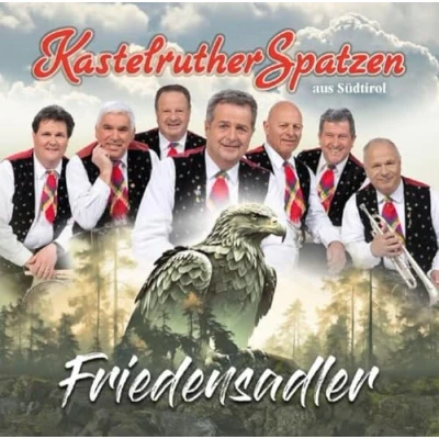 Afbeelding van Kastelruther Spatzen Friedensadler (CD)