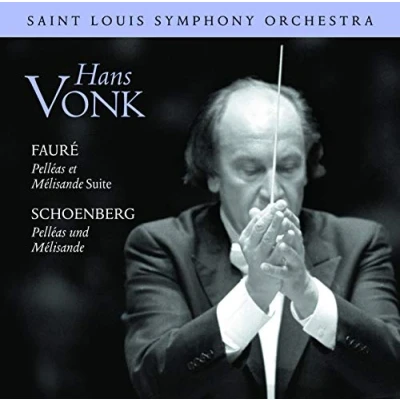 Afbeelding van Fauré: Pelléas et Mélisande Suite; Schoenberg: und