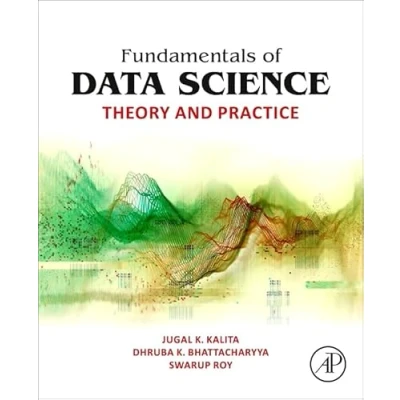 Afbeelding van Fundamentals of Data Science: Theory and Practice
