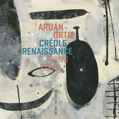 Afbeelding van Aruan Ortiz Créole Renaissance (Piano Solo) (CD)