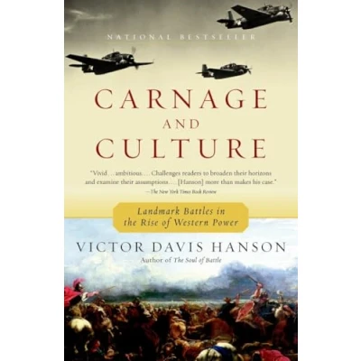 Afbeelding van Carnage and Culture: Landmark Battles in the Rise of Western Power: to Power