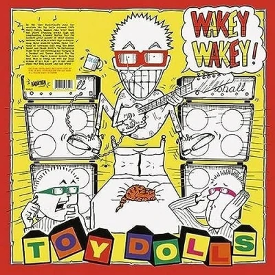 Afbeelding van Toy Dolls Wakey Wakey! (LP)
