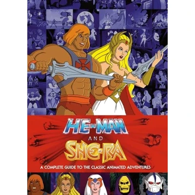 Afbeelding van HE MAN &amp; MASTERS UNIVERSE Complete Guide Classic HC: A to the Animated Adventures
