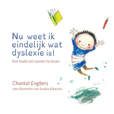 Afbeelding van Nu weet ik eindelijk wat dyslexie is (Hardback)